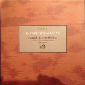 Gustav Mahler - Kindertotenlieder
