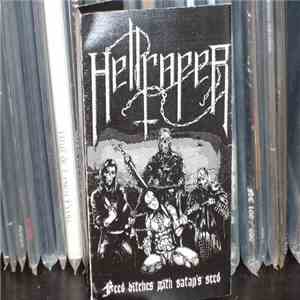 Hellraper - Feed Bitches With Satans Seed