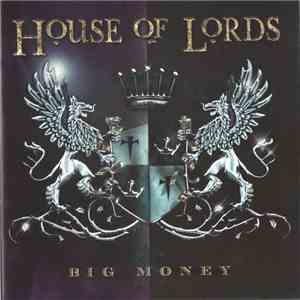 House Of Lords  - Big Money