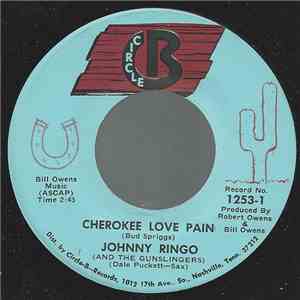 Johnny Ringo And The Gunslingers - Cherokee Love Pain
