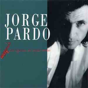 Jorge Pardo - Las Cigarras Son Quizá Sordas