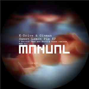 K-Drive & Ginman - Sweet Lemon Pie EP