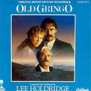 Lee Holdridge - Old Gringo (Original Motion Picture Soundtrack)