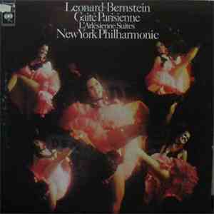 Leonard Bernstein, Bizet / Offenbach & New York Philharmonic - Gaîté Parisi ...