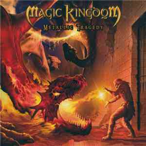 Magic Kingdom - Metallic Tragedy