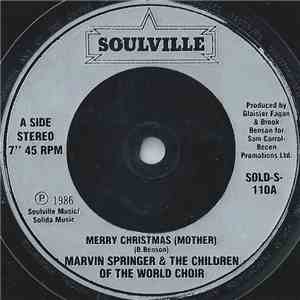 Marvin Springer & The Children Of The World Choir - Merry Christmas (Mother)