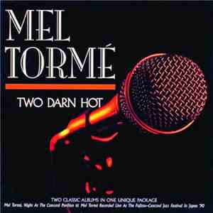 Mel Tormé - Two Darn Hot
