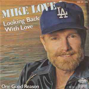 Mike Love - Looking Back With Love