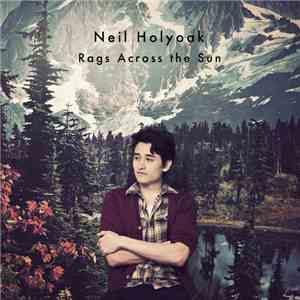 Neil Holyoak - Rags Across the Sun