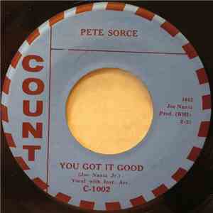Pete Sorce - You Got It Good
