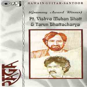Pt. Vishva Mohan Bhatt & Tarun Bhattacharya - Hawaian Guitar-Santoor