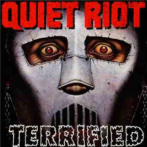 Quiet Riot - Terrified