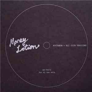 Roctakon x Eli - Money Lotion Vol. 7 - Club Versions