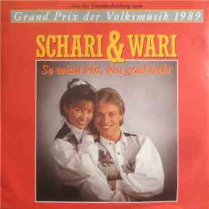 Schari & Wari - So Wiast Bist, Bist Grad Recht