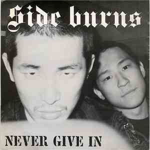 Side Burns - Never Give In