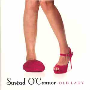 Sinéad O'Connor - Old Lady