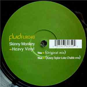 Skinny Monkey - Heavy Vinyl