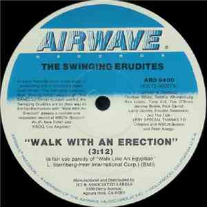 The Swinging Erudites - Walk With An Erection
