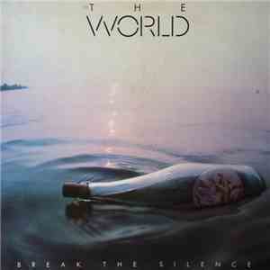 The World - Break The Silence