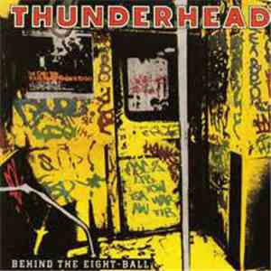 Thunderhead  - Behind The Eight-Ball