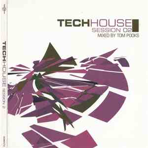 Tom Pooks - Techhouse Session 02