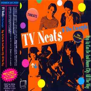 TV Neats & The Excerpts - Pop As Can Be And Dance City All The Way