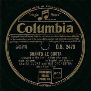 Xavier Cugat And His Orchestra - Cuanto Le Gusta / Take It Away