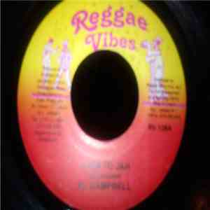 Al Campbell - Turn To Jah