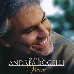 Andrea Bocelli - The Best Of Andrea Bocelli: Vivere