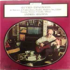 Andrés Segovia - Oeuvres Espagnoles