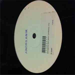 Anorganik - Endlessly Remixes