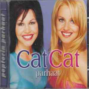 Cat Cat - Parhaat