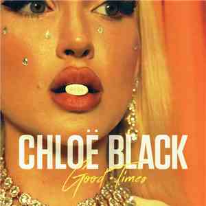 Chloë Black - Good Times
