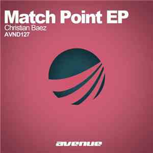 Christian Baez - Match Point EP