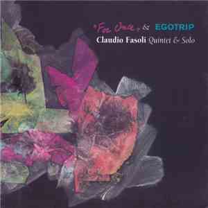 Claudio Fasoli - For Once & Egotrip