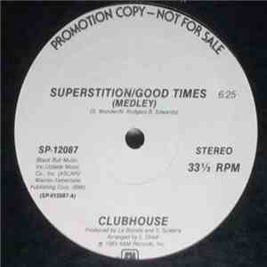 Clubhouse - Superstition / Good Times (Medley)