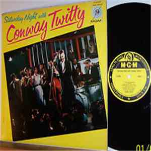 Conway Twitty - Saturday Night With
