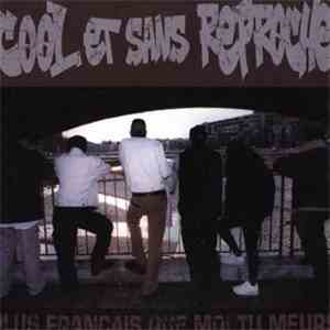 Cool Et Sans Reproche - Plus Français Que Moi Tu Meurs
