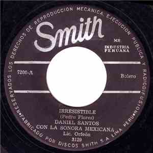 Daniel Santos Con La Sonora Mexicana - Irresistible