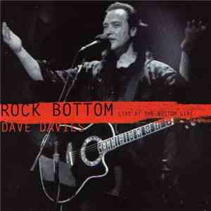 Dave Davies - Rock Bottom (Live At The Bottom Line)