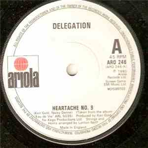 Delegation - Heartache No. 9