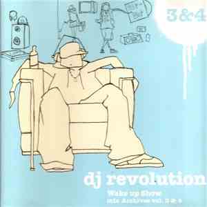 DJ Revolution - Wake Up Show Mix Archives Vol. 3 & 4