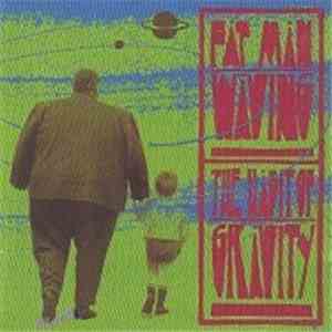 Fat Man Waving - The Habit Of Gravity
