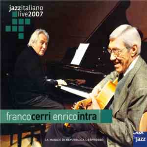 Franco Cerri, Enrico Intra - Jazzitaliano Live 2007