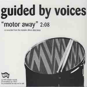 Guided By Voices - Motor Away