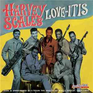 Harvey Scales & The Seven Sounds - Love-Itis