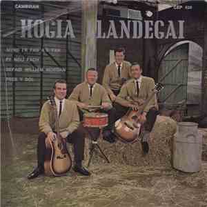 Hogia Llandegai - Mynd I'r Fan A'r Fan E.P.