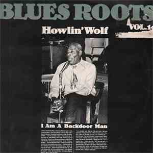 Howlin' Wolf - I Am A Backdoor Man