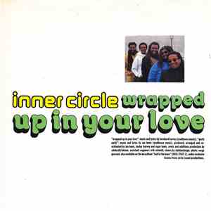 Inner Circle - Wrapped Up In Your Love