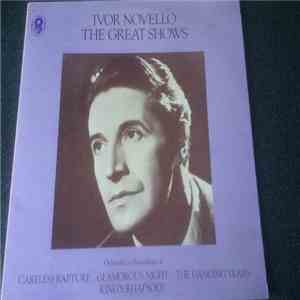 Ivor Novello - Ivor Novello The Great Shows
